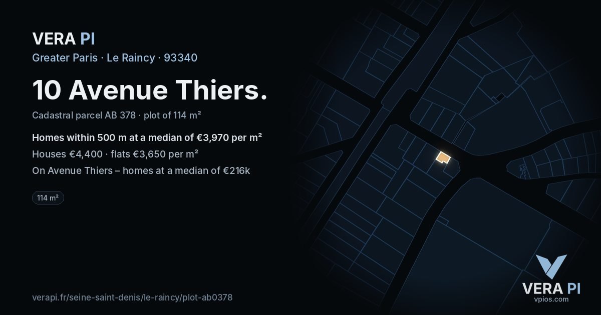 10 Avenue Thiers, Le Raincy at night – the plot lit, the parcels around coloured by the prices near them