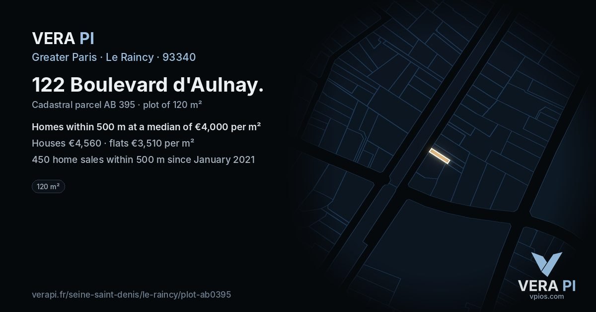 122 Boulevard d'Aulnay, Le Raincy at night – the plot lit, the parcels around coloured by the prices near them