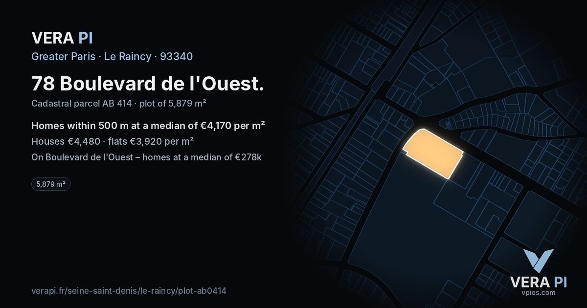 78 Boulevard de l'Ouest, Le Raincy at night – the plot lit, the parcels around coloured by the prices near them
