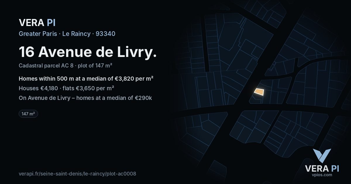 16 Avenue de Livry, Le Raincy at night – the plot lit, the parcels around coloured by the prices near them