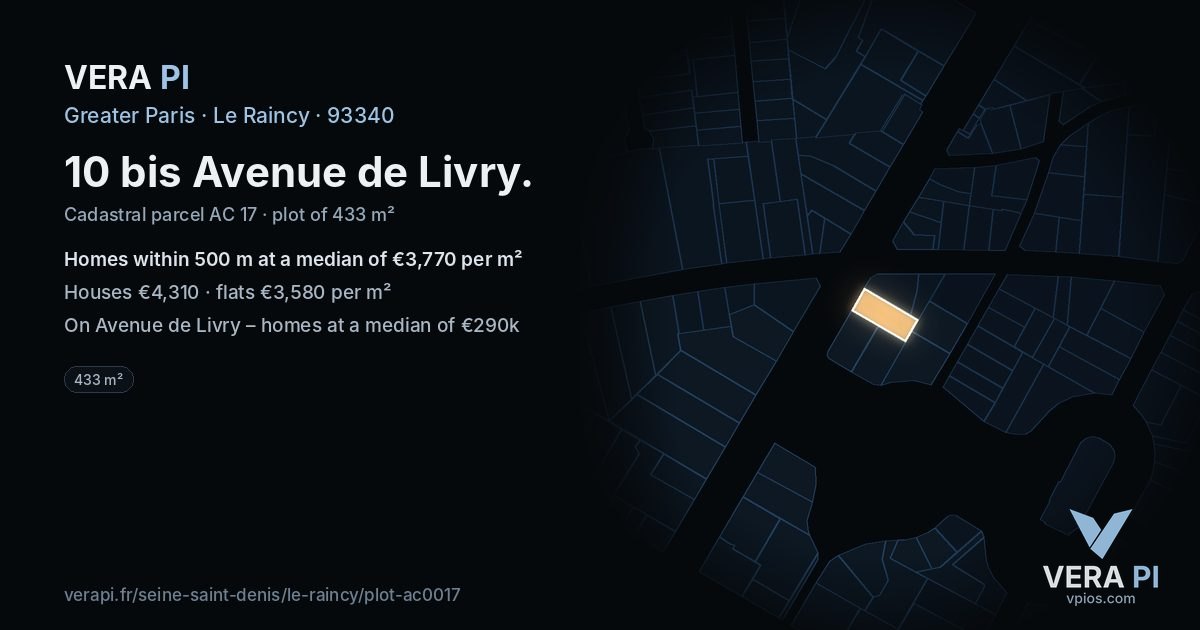 10 bis Avenue de Livry, Le Raincy at night – the plot lit, the parcels around coloured by the prices near them