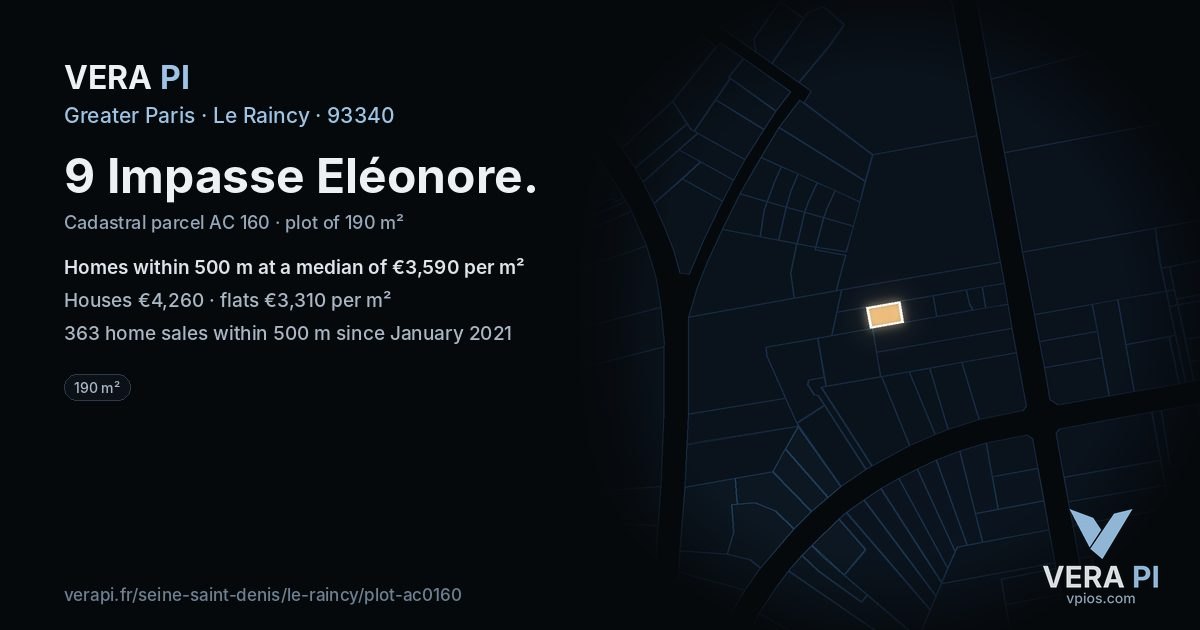 9 Impasse Eléonore, Le Raincy at night – the plot lit, the parcels around coloured by the prices near them