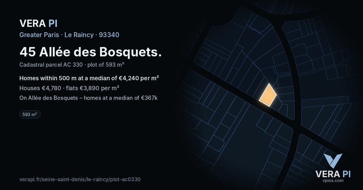 45 Allée des Bosquets, Le Raincy at night – the plot lit, the parcels around coloured by the prices near them