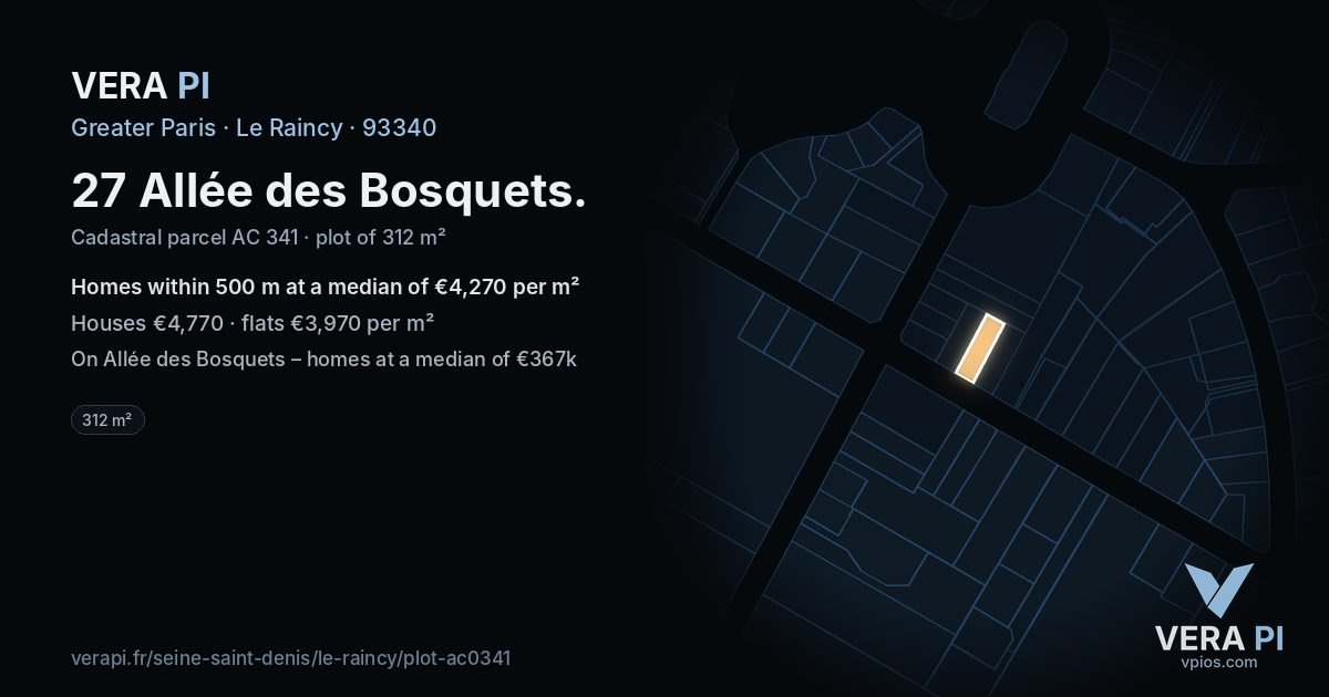 27 Allée des Bosquets, Le Raincy at night – the plot lit, the parcels around coloured by the prices near them
