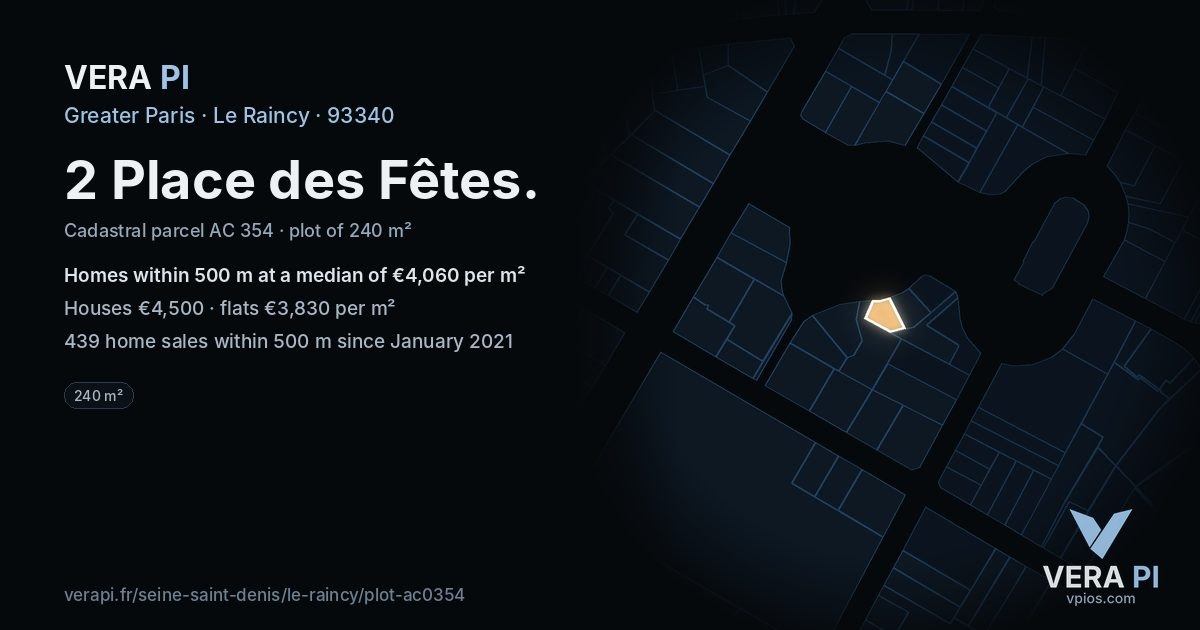 2 Place des Fêtes, Le Raincy at night – the plot lit, the parcels around coloured by the prices near them