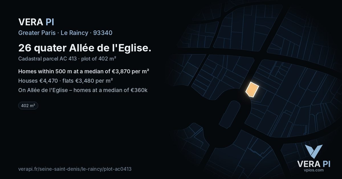 26 quater Allée de l'Eglise, Le Raincy at night – the plot lit, the parcels around coloured by the prices near them