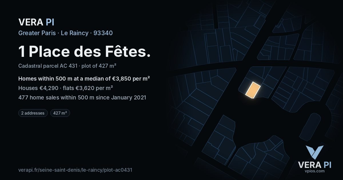 1 Place des Fêtes, Le Raincy at night – the plot lit, the parcels around coloured by the prices near them