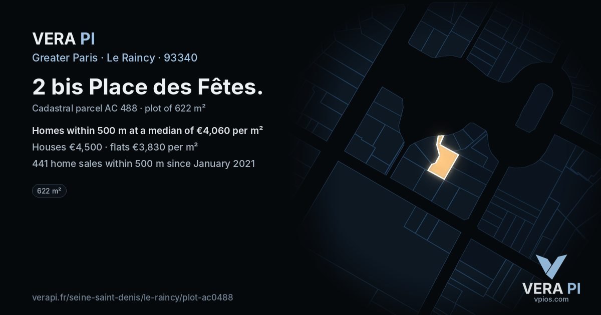 2 bis Place des Fêtes, Le Raincy at night – the plot lit, the parcels around coloured by the prices near them