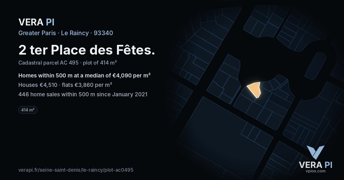 2 ter Place des Fêtes, Le Raincy at night – the plot lit, the parcels around coloured by the prices near them