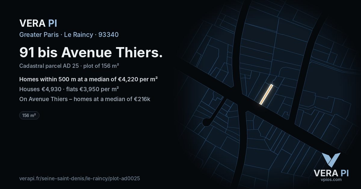 91 bis Avenue Thiers, Le Raincy at night – the plot lit, the parcels around coloured by the prices near them