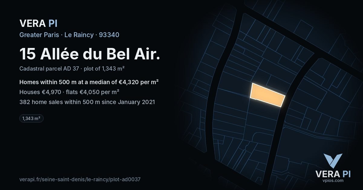 15 Allée du Bel Air, Le Raincy at night – the plot lit, the parcels around coloured by the prices near them