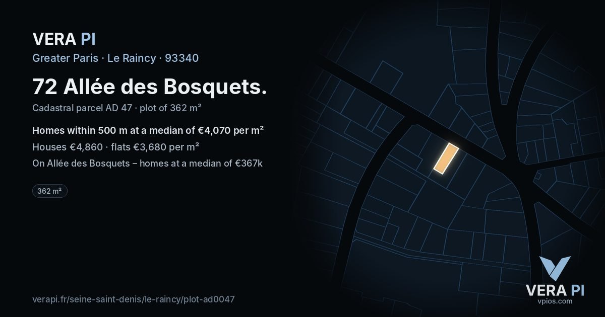 72 Allée des Bosquets, Le Raincy at night – the plot lit, the parcels around coloured by the prices near them