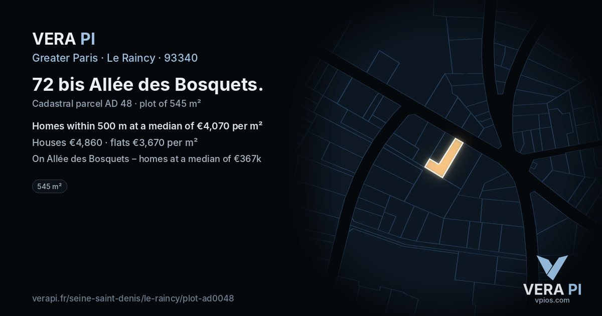 72 bis Allée des Bosquets, Le Raincy at night – the plot lit, the parcels around coloured by the prices near them
