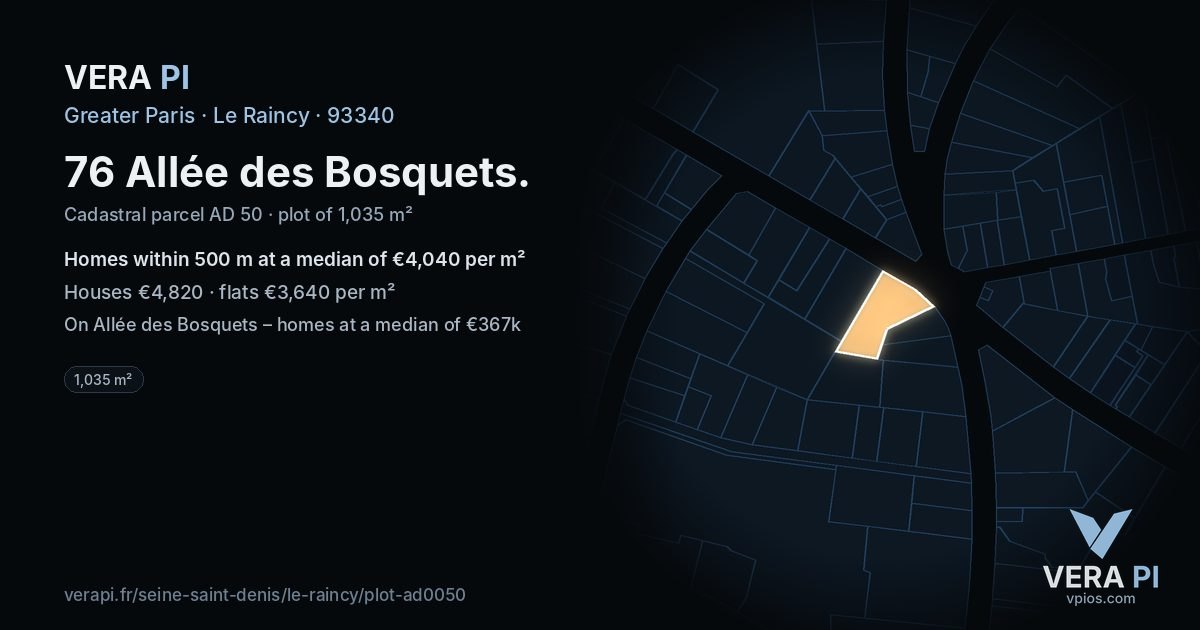 76 Allée des Bosquets, Le Raincy at night – the plot lit, the parcels around coloured by the prices near them