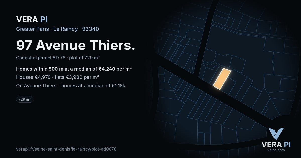 97 Avenue Thiers, Le Raincy at night – the plot lit, the parcels around coloured by the prices near them