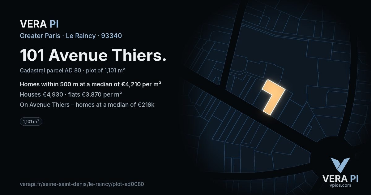 101 Avenue Thiers, Le Raincy at night – the plot lit, the parcels around coloured by the prices near them