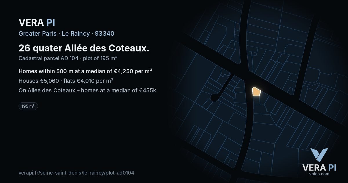 26 quater Allée des Coteaux, Le Raincy at night – the plot lit, the parcels around coloured by the prices near them