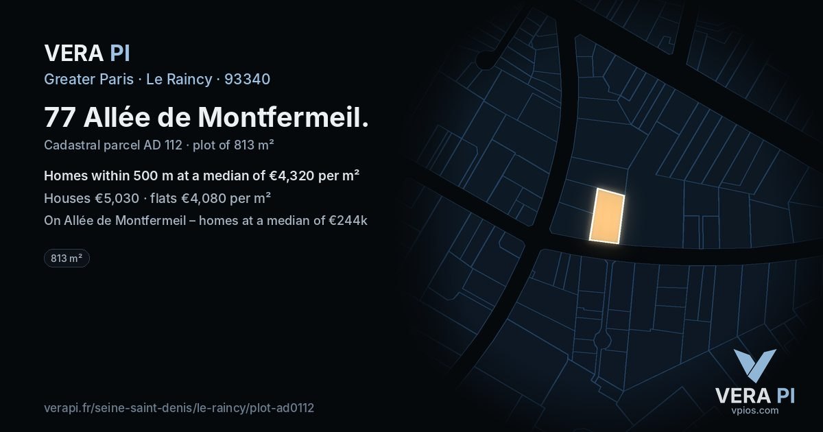 77 Allée de Montfermeil, Le Raincy at night – the plot lit, the parcels around coloured by the prices near them