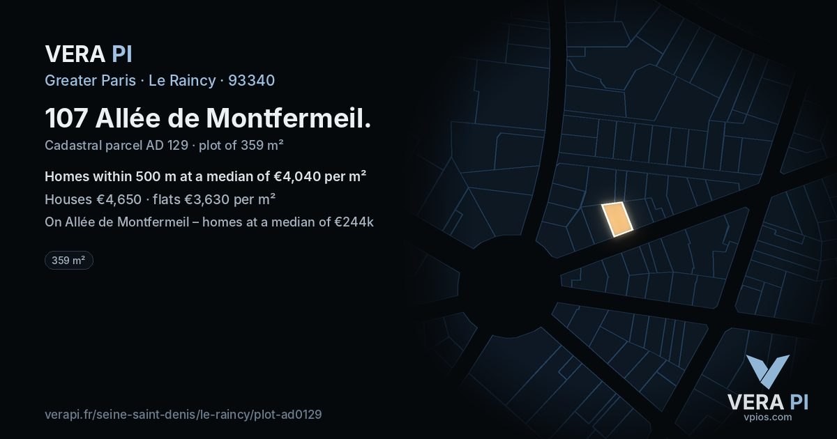 107 Allée de Montfermeil, Le Raincy at night – the plot lit, the parcels around coloured by the prices near them