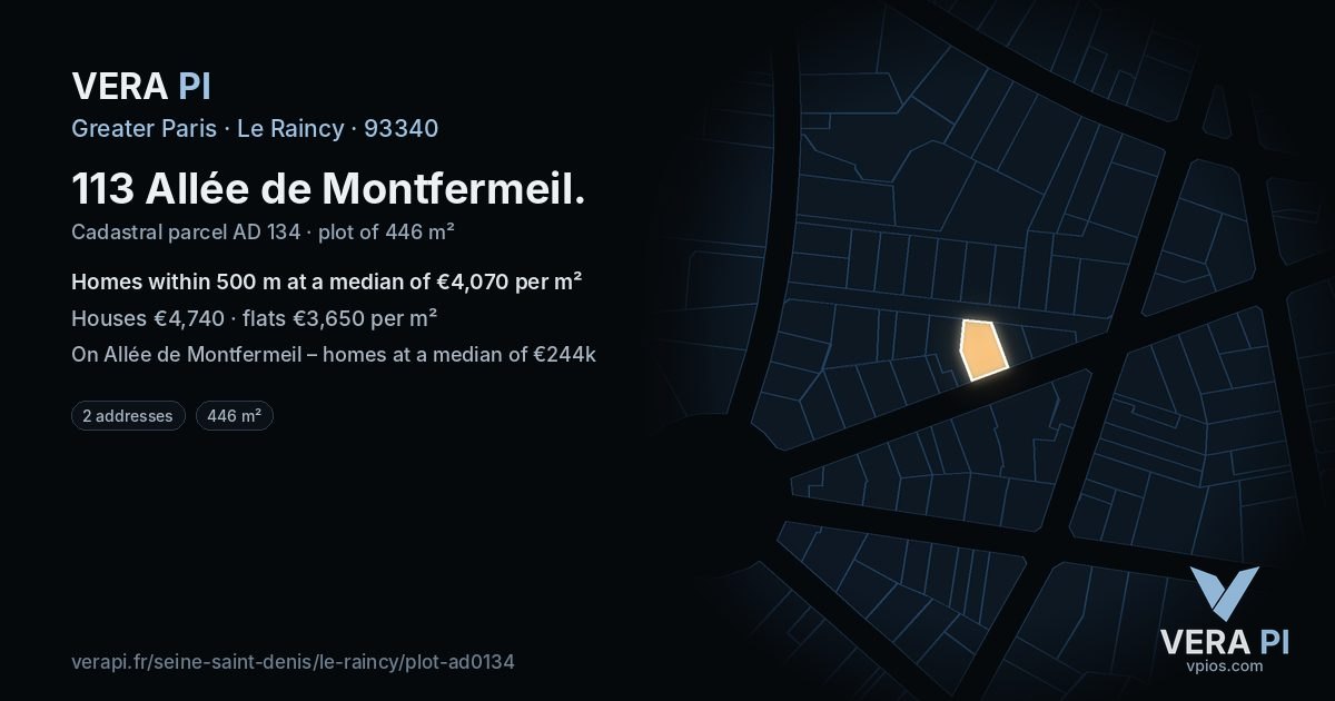 113 Allée de Montfermeil, Le Raincy at night – the plot lit, the parcels around coloured by the prices near them