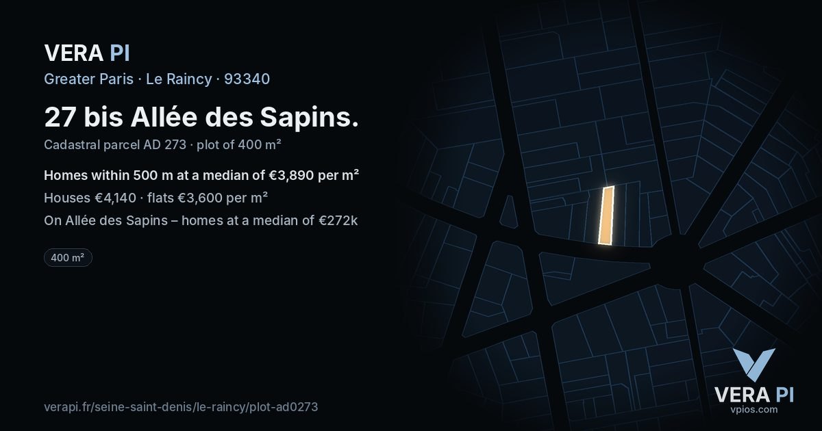 27 bis Allée des Sapins, Le Raincy at night – the plot lit, the parcels around coloured by the prices near them