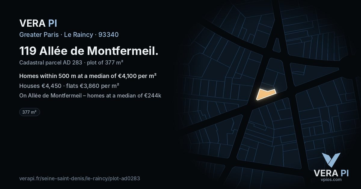 119 Allée de Montfermeil, Le Raincy at night – the plot lit, the parcels around coloured by the prices near them