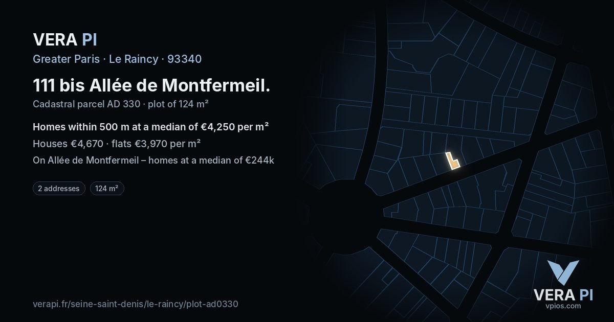 111 bis Allée de Montfermeil, Le Raincy at night – the plot lit, the parcels around coloured by the prices near them