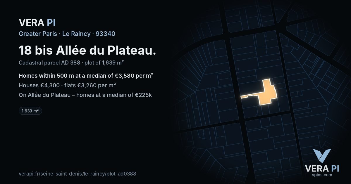 18 bis Allée du Plateau, Le Raincy at night – the plot lit, the parcels around coloured by the prices near them