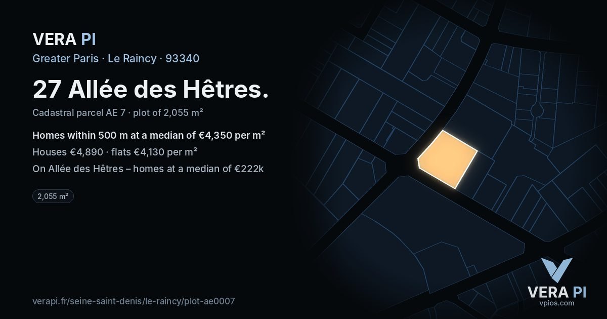 27 Allée des Hêtres, Le Raincy at night – the plot lit, the parcels around coloured by the prices near them