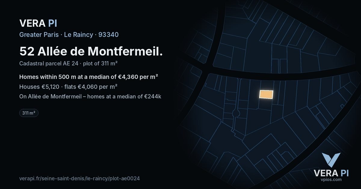 52 Allée de Montfermeil, Le Raincy at night – the plot lit, the parcels around coloured by the prices near them