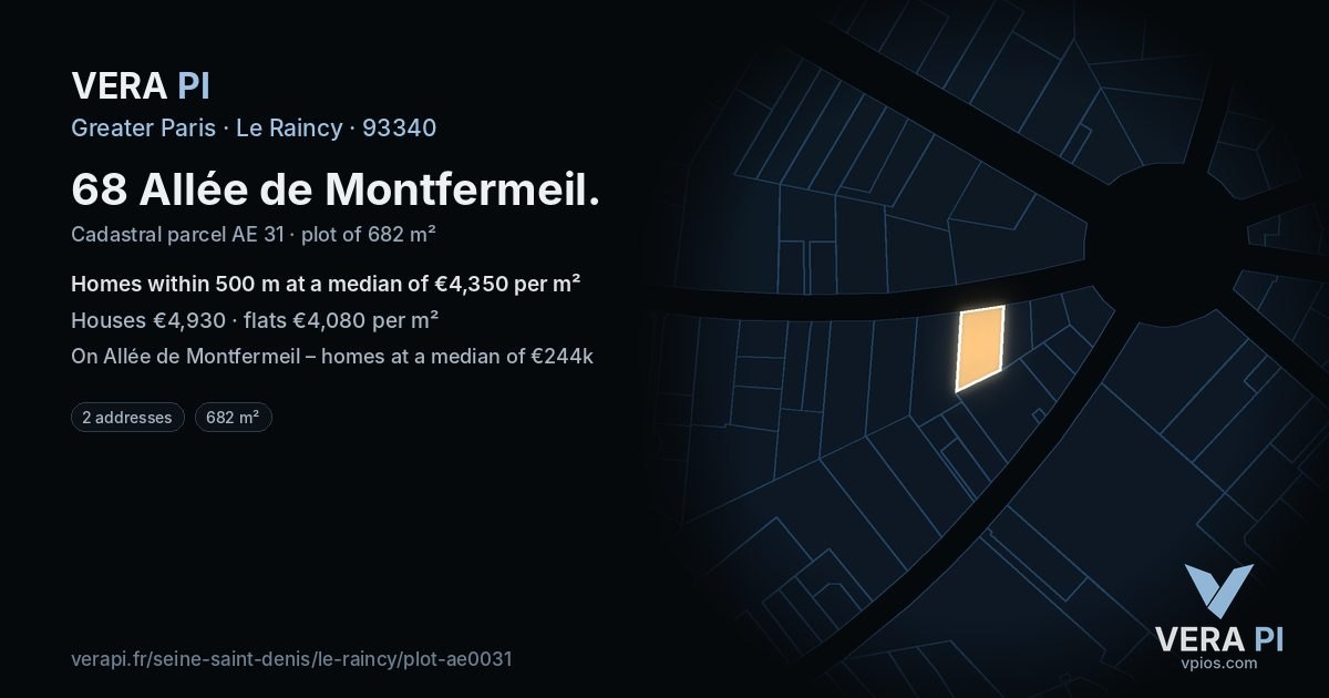 68 Allée de Montfermeil, Le Raincy at night – the plot lit, the parcels around coloured by the prices near them