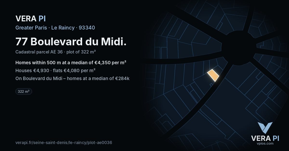 77 Boulevard du Midi, Le Raincy at night – the plot lit, the parcels around coloured by the prices near them