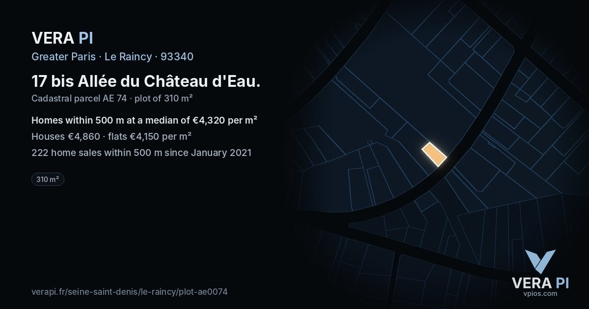 17 bis Allée du Château d'Eau, Le Raincy at night – the plot lit, the parcels around coloured by the prices near them