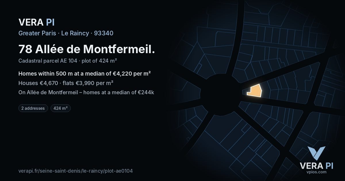 78 Allée de Montfermeil, Le Raincy at night – the plot lit, the parcels around coloured by the prices near them