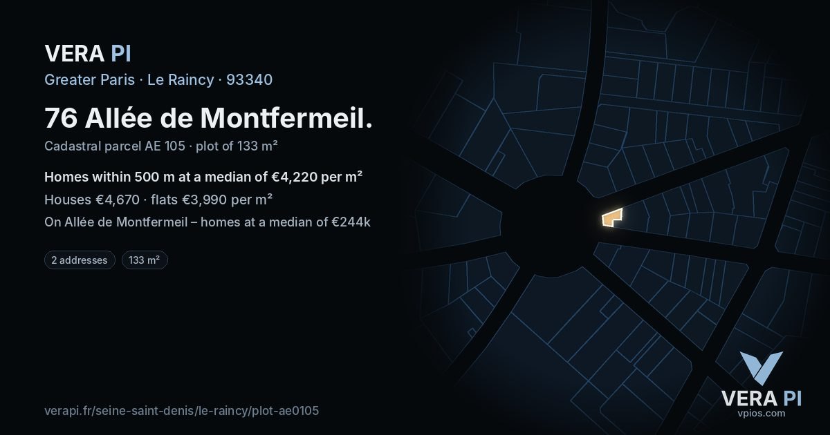 76 Allée de Montfermeil, Le Raincy at night – the plot lit, the parcels around coloured by the prices near them