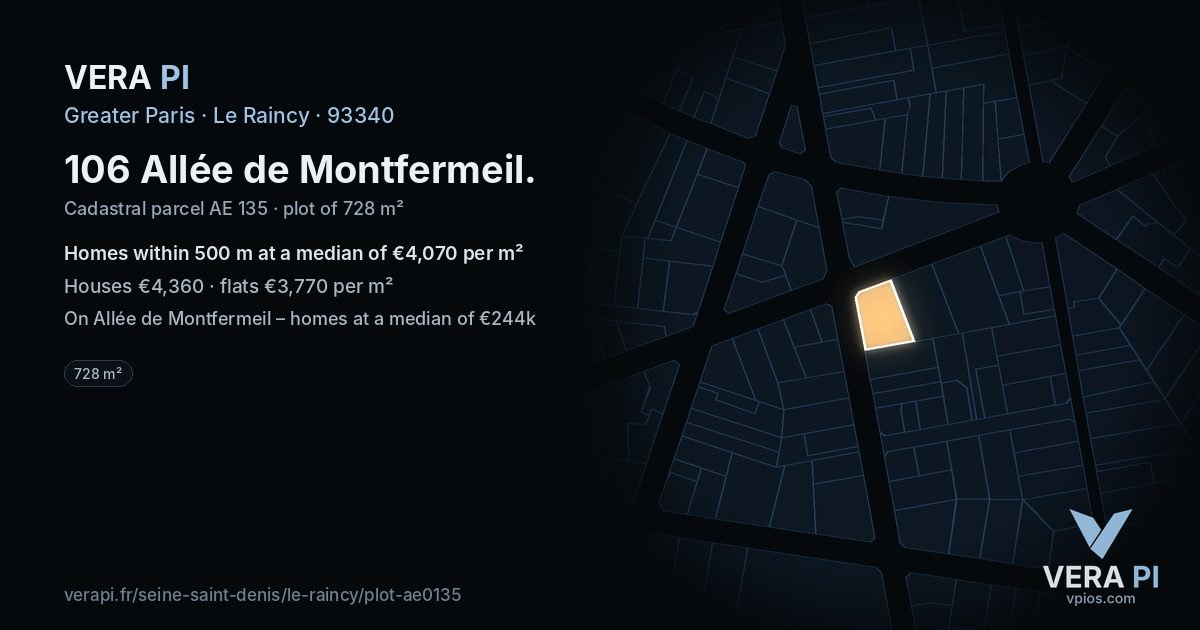 106 Allée de Montfermeil, Le Raincy at night – the plot lit, the parcels around coloured by the prices near them
