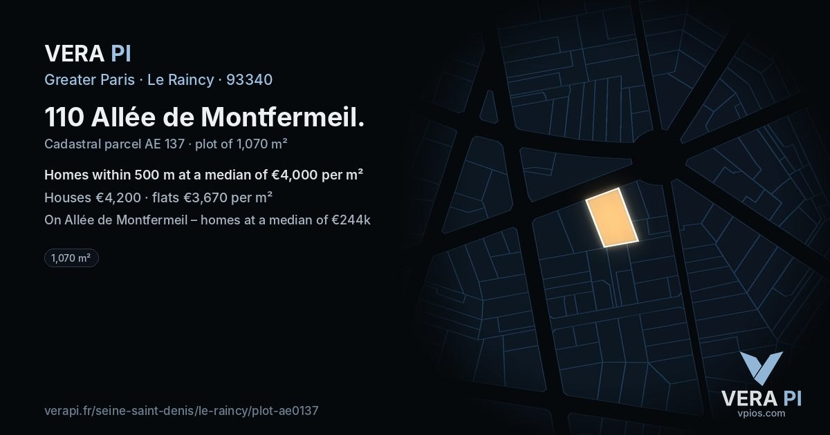 110 Allée de Montfermeil, Le Raincy at night – the plot lit, the parcels around coloured by the prices near them