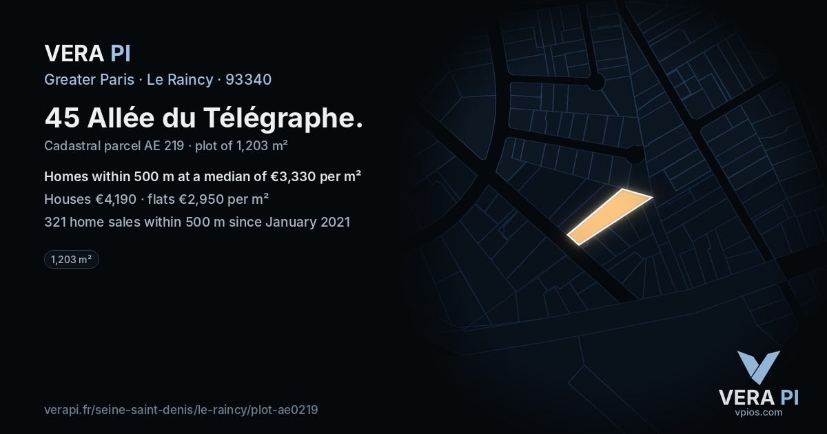 45 Allée du Télégraphe, Le Raincy at night – the plot lit, the parcels around coloured by the prices near them