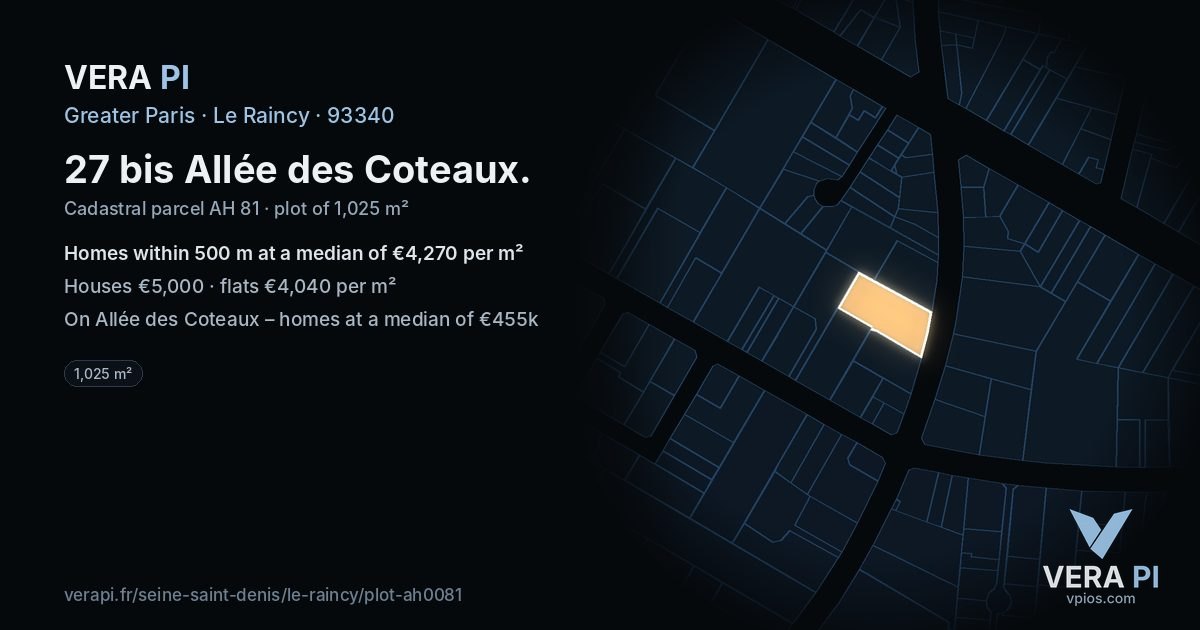 27 bis Allée des Coteaux, Le Raincy at night – the plot lit, the parcels around coloured by the prices near them