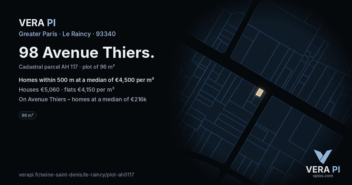 98 Avenue Thiers, Le Raincy at night – the plot lit, the parcels around coloured by the prices near them