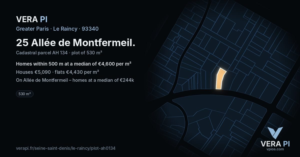 25 Allée de Montfermeil, Le Raincy at night – the plot lit, the parcels around coloured by the prices near them