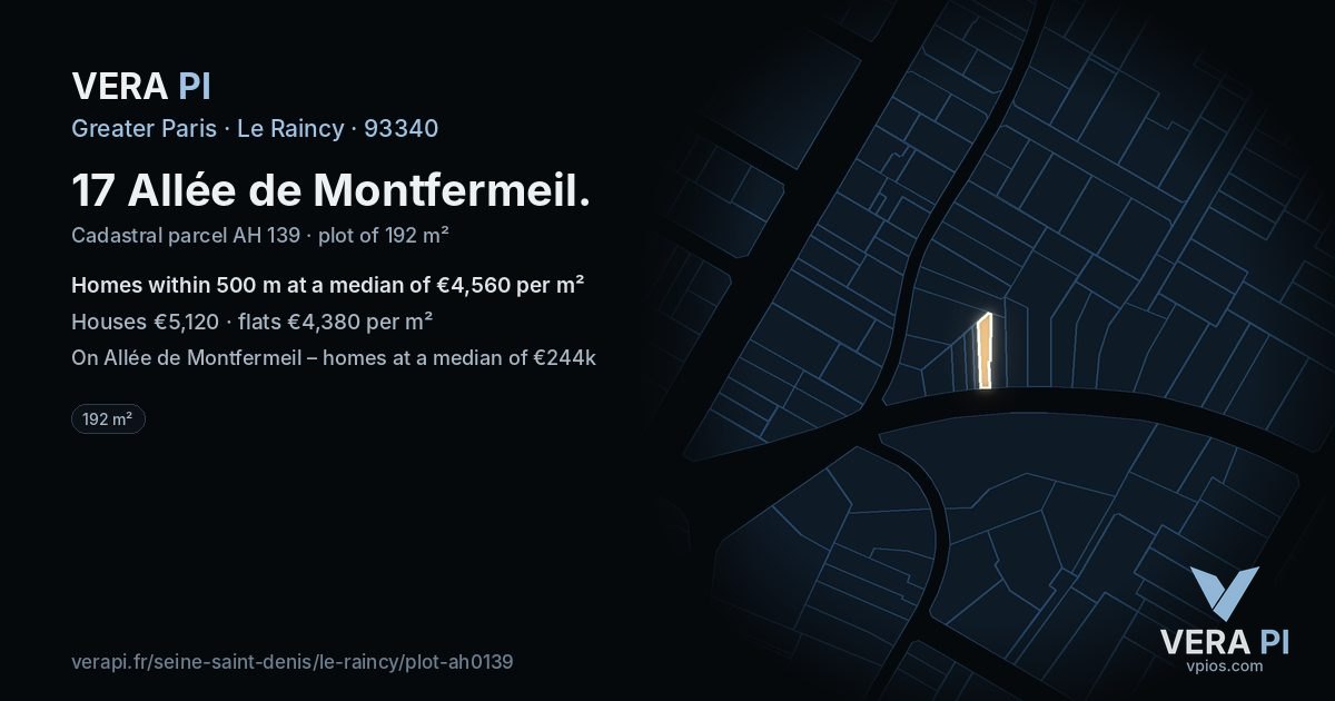 17 Allée de Montfermeil, Le Raincy at night – the plot lit, the parcels around coloured by the prices near them