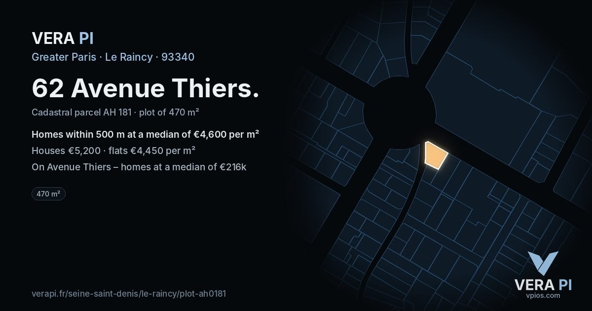 62 Avenue Thiers, Le Raincy at night – the plot lit, the parcels around coloured by the prices near them