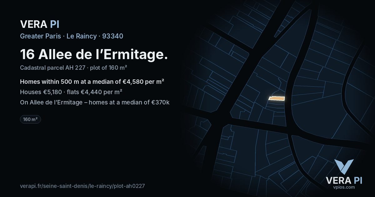 16 Allee de l’Ermitage, Le Raincy at night – the plot lit, the parcels around coloured by the prices near them