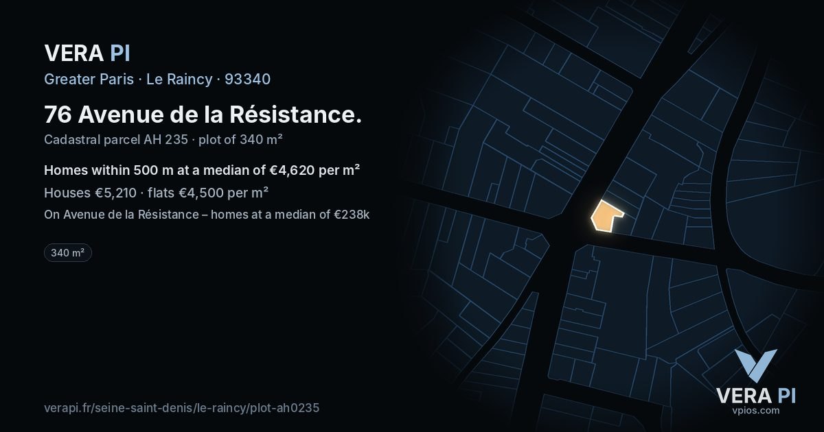 76 Avenue de la Résistance, Le Raincy at night – the plot lit, the parcels around coloured by the prices near them