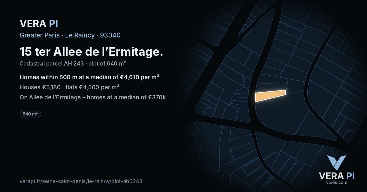 15 ter Allee de l’Ermitage, Le Raincy at night – the plot lit, the parcels around coloured by the prices near them
