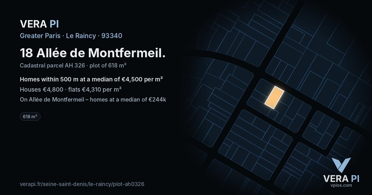 18 Allée de Montfermeil, Le Raincy at night – the plot lit, the parcels around coloured by the prices near them