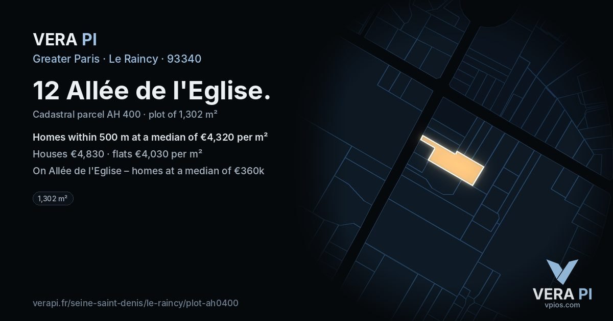 12 Allée de l'Eglise, Le Raincy at night – the plot lit, the parcels around coloured by the prices near them