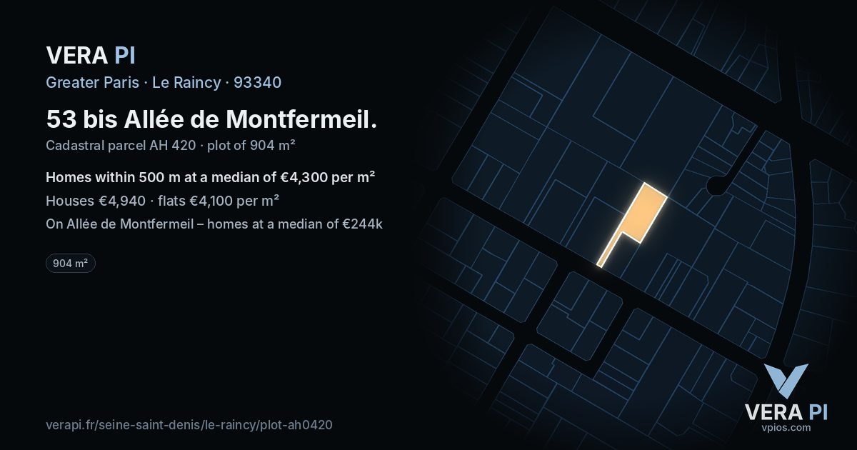 53 bis Allée de Montfermeil, Le Raincy at night – the plot lit, the parcels around coloured by the prices near them