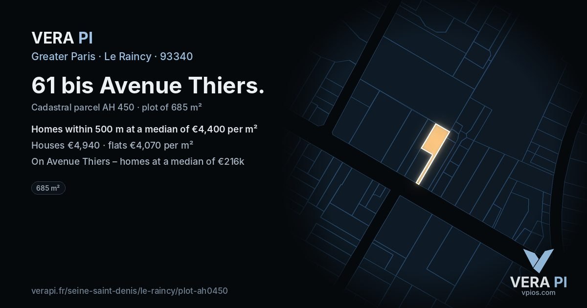 61 bis Avenue Thiers, Le Raincy at night – the plot lit, the parcels around coloured by the prices near them